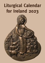 Liturgical Calendar for Ireland 2023 Ordo Liturgical Calendar for Ireland 2023 Ordo