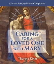 Carring for a Loved One with Mary