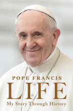 Pope Francis Life : My Story Through History