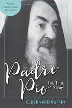 Padre Pio The True Story, 3rd edition