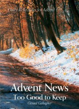 Advent News: Too Good To Keep