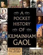 Pocket History of Kilmainham Gaol