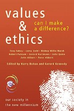 Values and Ethics - Can I Make a Difference? Values and Ethics - Can I Make a Difference?
