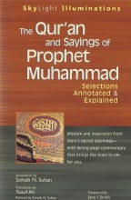 The Qur'an and Sayings of Prophet Muhammad