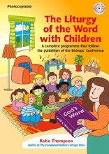 Liturgy of the Word with Children Liturgy of the Word with Children