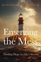 Emerging from the Mess: Finding Hope in Life’s Storms