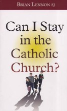 Can I Stay in the Catholic Church?