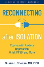 Reconnecting After Social Isolation Reconnecting After Social Isolation