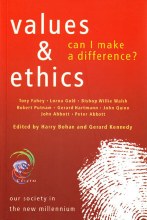 Values and Ethics - Can I Make a Difference? Values and Ethics - Can I Make a Difference?