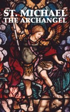 Saint Michael the Archangel Saint Michael the Archangel