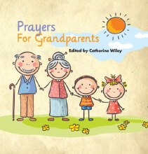 Prayers for Grandparents Prayers for Grandparents