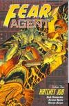 Fear Agent Tp Vol 04 Hatchet Job (C: 0-1-2) Fear Agent Tp Vol 04 Hatchet Job (C: 0-1-2)