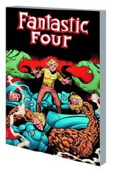Fantastic Four Reunited They Stand Tp Fantastic Four Reunited They Stand Tp