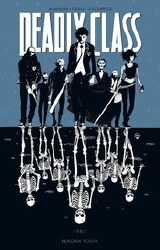 Deadly Class Tp Vol 01 Reagan Youth (Mr) Deadly Class Tp Vol 01 Reagan Youth (Mr)