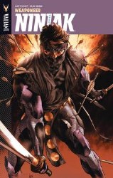 Ninjak Tp Vol 01 Weaponeer Ninjak Tp Vol 01 Weaponeer