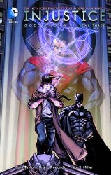 Injustice Gods Among Us Year Three Tp Vol 01 Injustice Gods Among Us Year Three Tp Vol 01
