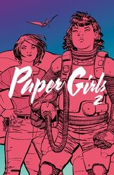 Paper Girls Tp Vol 02 Paper Girls Tp Vol 02
