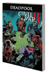 Deadpool Worlds Greatest Tp Vol 05 Civil War Ii Deadpool Worlds Greatest Tp Vol 05 Civil War Ii