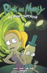 Rick & Morty Lil Poopy Superstar Tp Vol 01 Rick & Morty Lil Poopy Superstar Tp Vol 01