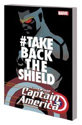 Captain America Sam Wilson Tp Vol 04 #takebacktheshield Captain America Sam Wilson Tp Vol 04 #takebacktheshield