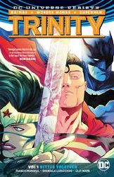 Trinity Tp Vol 01 Better Together (Rebirth) Trinity Tp Vol 01 Better Together (Rebirth)