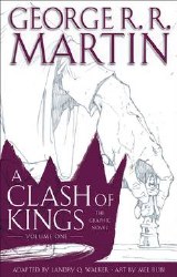 George Rr Martins Clash Of Kings Gn Vol 01 (Mr) (C: 0-1-0) George Rr Martins Clash Of Kings Gn Vol 01 (Mr) (C: 0-1-0)