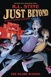 Just Beyond Scare School Original Gn Rl Stine (C: 0-1-2) Just Beyond Scare School Original Gn Rl Stine (C: 0-1-2)