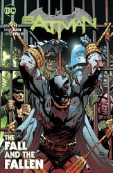 Batman Tp Vol 11 The Fall And The Fallen Batman Tp Vol 11 The Fall And The Fallen