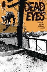 Dead Eyes #3 Cvr A Mccrea (Mr) Dead Eyes #3 Cvr A Mccrea (Mr)