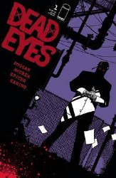 Dead Eyes #1 2nd Ptg (Mr) Dead Eyes #1 2nd Ptg (Mr)