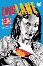 Lois Lane Enemy Of The People Tp Lois Lane Enemy Of The People Tp