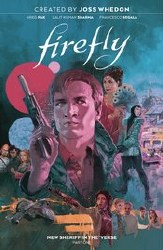 Firefly New Sheriff In The Verse Tp Vol 01 (C: 0-1-2) Firefly New Sheriff In The Verse Tp Vol 01 (C: 0-1-2)