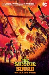 Suicide Squad Trial By Fire New Edition Tp Suicide Squad Trial By Fire New Edition Tp