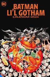 Batman Lil Gotham Calendar Daze Tp Batman Lil Gotham Calendar Daze Tp
