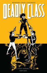 Deadly Class Tp Vol 11 A Fond Farewell Pt 1 (Mr) Deadly Class Tp Vol 11 A Fond Farewell Pt 1 (Mr)