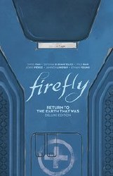 Firefly Return To Earth That Was Dlx Ed Hc Firefly Return To Earth That Was Dlx Ed Hc