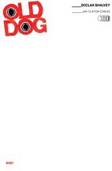 Old Dog #1 Cvr C Blank Sketch Cvr (Mr) Old Dog #1 Cvr C Blank Sketch Cvr (Mr)