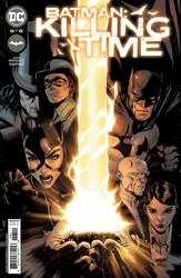 Batman Killing Time #6 Cvr A Marquez (Mr) Batman Killing Time #6 Cvr A Marquez (Mr)