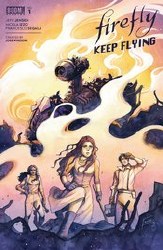 Firefly Keep Flying #1 Cvr C Frany Prem Var Firefly Keep Flying #1 Cvr C Frany Prem Var