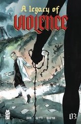 Legacy Of Violence #3 (Of 12) (Mr)