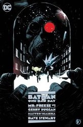 Batman One Bad Day Mr Freeze #1 Cvr A Scalera Batman One Bad Day Mr Freeze #1 Cvr A Scalera