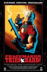Peacemaker Tries Hard #1 (Of 6) Cvr C Anka Movie Poster Var