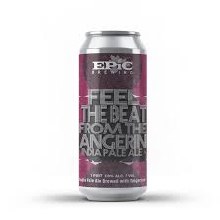 Epic Feel The Beat From The Tangerine IPA 4pk 16oz Cans