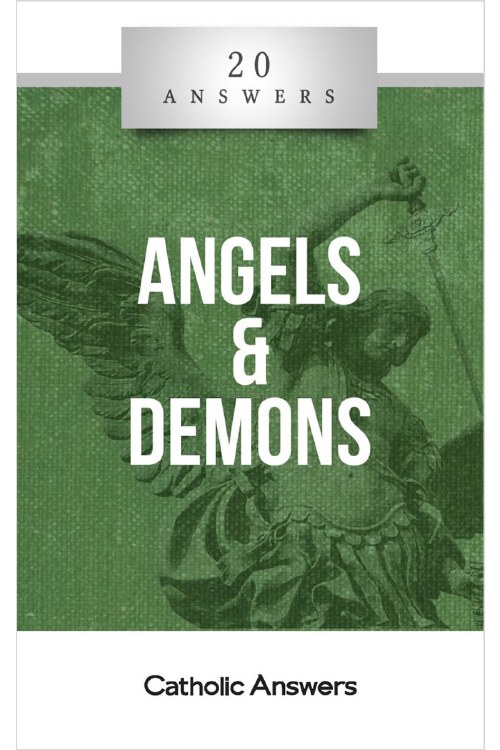 20 ANSWERS: ANGELS AND DEMONS
