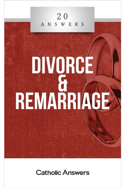20 ANSWERS: DIVORSE AND REMARRIAGE