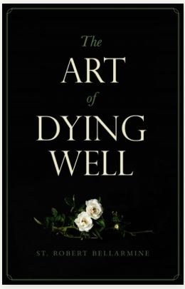THE ART OF DYING WELL