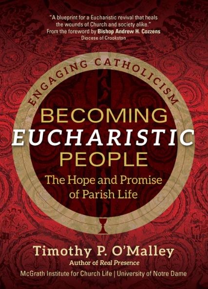 BECOMING EUCHARISTIC PEOPLE
