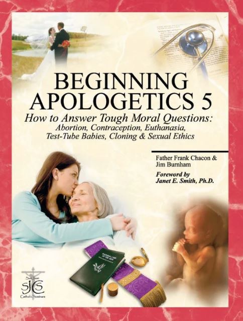 BEGINNING APOLOGETICS 5