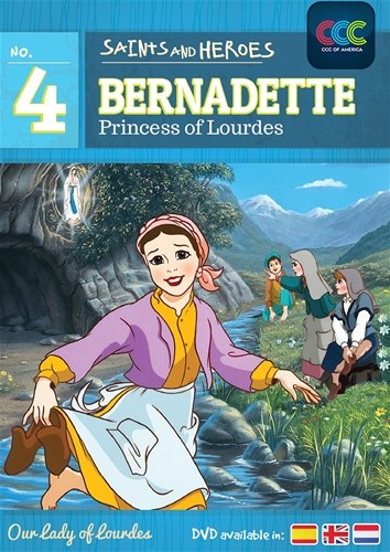 BERNADETTE: PRINCESS OF LOURDES