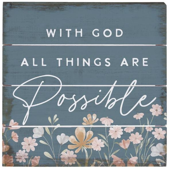 WITH OD ALL THINGS POSSIBLE FLORAL BLOCK